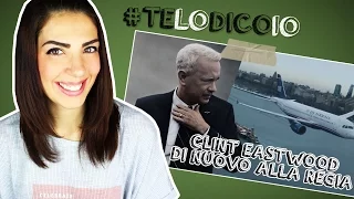 SULLY - Il Ritorno di Clint Eastwood | #TeLoDicoIo