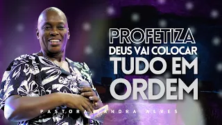 IMPOSSÍVEL você não MUDAR DE VIDA com essa PREGAÇÃO ! | Pastora Sandra Alves