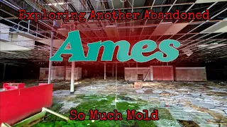 Exploring An Abandoned Ames *So Much Mold*