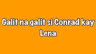 STORY TELLING 04-Galit na galit si Conrad kay Lena | LA VIDA LENA