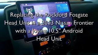 2013 Nissan Frontier Rockford Fosgate Joying Head Unit Replacement