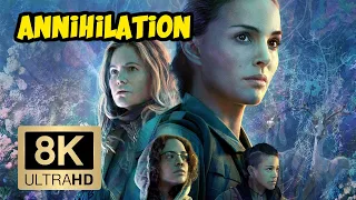 Annihilation Trailer (8K ULTRA HD 4320p)