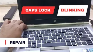 Hp Laptop Caps Lock Blinking Continuously - Hp Elitebook 8470p CapsLock Blinking No Display Solution