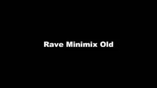 Rave minimix