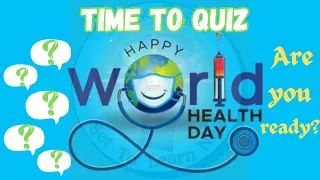 World Health day Quiz | 20 Questions with Answers | Quiz on World Health Organisation
