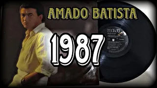 A-M-A-D-O B-A-T-I-S-T-A RELÍQUIA 1987 AS ANTIGAS 1987 AMADO BATISTA 1987