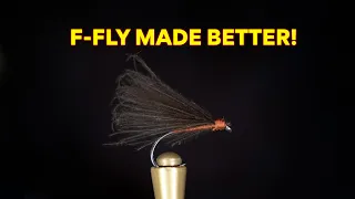 How To Tie A BETTER F-FLY? | FlyToTie