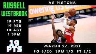 Russell Westbrook 19 PTS, 19 REB, 10 AST, 1 3PM - Pistons vs Wizards - March 27, 2021