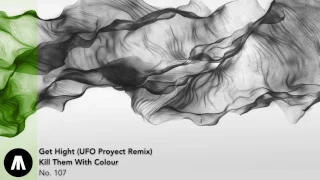 [BASS HOUSE] Kill Them With Colour - Get High (UFO Proyect Remix)