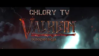 |Chlory| - Valheim #1 PL kooperacja😎