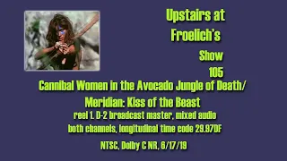 Cannibal Women/Meridian  Upstairs at Froelich's Show 105