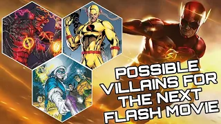 Top 6 The Flash Villains That COULD Be The Main Villain Of The Next Flash Movie!!