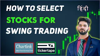 Swing Trading: Stock Analysis, Entry Strategies, and Stock Selection