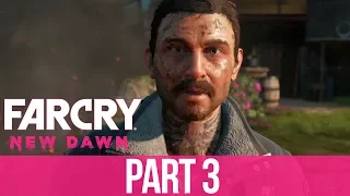 FAR CRY NEW DAWN Gameplay Walkthrough Part 3 - UNDER SIEGE