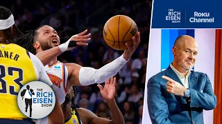 Knicks Fan Rich Eisen Reacts to Jalen Brunson’s Jordan-esque Game 1 vs Pacers | The Rich Eisen Show