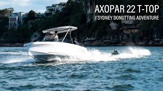 Axopar 22 T-Top: Sydney Harbour Adventure | Donutting with Family