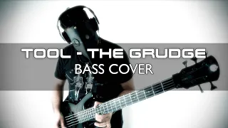 THE GRUDGE (TOOL) - BASS COVER