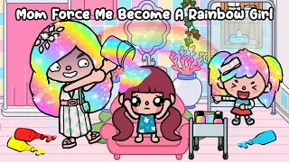 Mom Force Me Become A Rainbow Girl 🌈🥺 Sad Story | Toca Life Story | Toca Boca