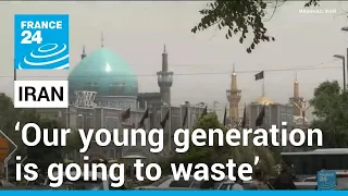Iran elections: ‘Our young generation is going to waste’ • FRANCE 24 English