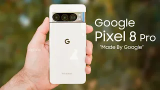 Google Pixel 8 Pro - This Is GREAT Google