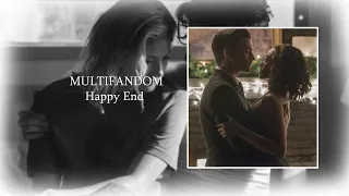 Multifandom | Я придумаю happy end [ Vika Davis ]