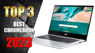 Best Chromebook 2023 | Top 3 Best Chromebooks for Productivity and Entertainment