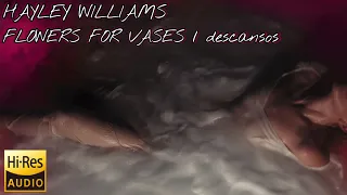 Hayley Williams - FLOWERS for VASES / descansos (FULL DELUXE ALBUM - BEST QUALITY)