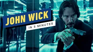 John Wick in 5 Minutes