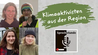 Was regionale Klimaaktivisten über radikalen Protest denken – Sprechstunde – Folge 29