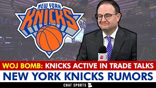 WOJ BOMB: Knicks ACTIVE In Trade Talks Prior To NBA Trade Deadline | New York Knicks Trade Rumors