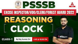 Clock #1 | Reasoning Class For PSSSB VDO, Clerk, Punjab Cooperative Bank 2022 By Raj Kumar Sir