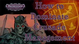 How to manage the crusade in Pathfinder: Wrath of the Righteous