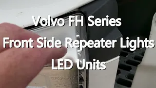 How To Change Volvo FH Front Indicators - Side Repeaters LED Garage Swap Only