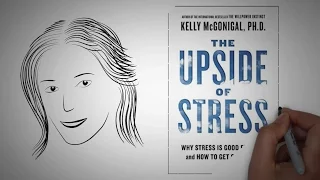 Stress enhances performance: THE UPSIDE OF STRESS by Kelly McGonigal