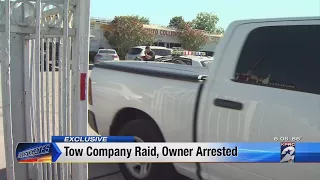 Tow company raid, owner arrested