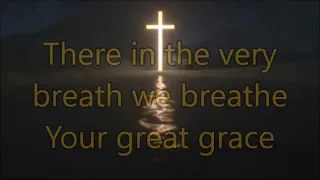 Matt Redman   Your Grace Finds Me