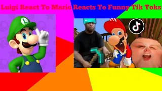 Luigi React To Mario Reacts To Funny Tik Toks