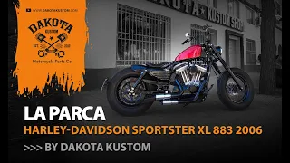 La Parca. Harley-Davidson Sportster XL 883 2006. By Dakota Kustom