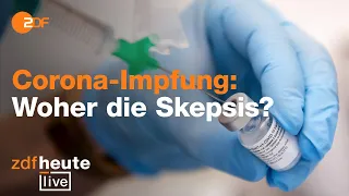 Corona-Impfung: Wer möchte, wer nicht? | ZDFheute live