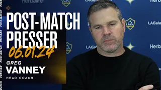 Greg Vanney, Post-Match Presser | 6.1.24