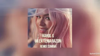 KAROL G - MI EX TENÍA RAZÓN | Remix Cumbia