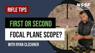 First or Second Focal Plane Scope? - Rifle Scope Tips with Ryan Cleckner
