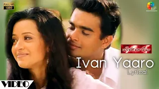 Ivan Yaaro Official Lyrical Video | Minnale | Harris Jayaraj | Madhavan | Abbas | Reema Sen