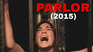 Parlor (2015) Film Explained in Hindi | Movies Ranger Hindi