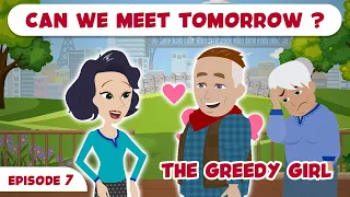 The Greedy Girl Part-07 | Dive into the Delight English Experience and Unleash Your English Power