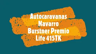 Burstner Premio Life 415TK - Autocaravanas Navarro