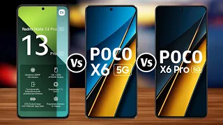 Redmi Note 13 Pro Vs Poco X6 Vs Poco X6 Pro