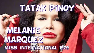 Melanie Marquez,  Miss International 1979, Tatak Pinoy
