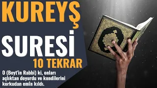 Kureyş Suresi 10 Tekrar - Huzur Veren Bir Tilavet