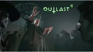 Оскорбление чувств верующих? - Обзор игры Outlast 2